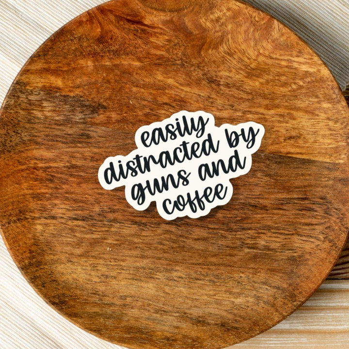 Easily Distracted by Guns and Coffee Sticker - Flashbang Holsters - concealed carry for women