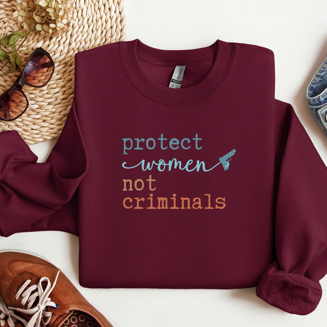 Protect Women, Not Criminals Sweatshirt - Flashbang Holsters - concealed carry for women